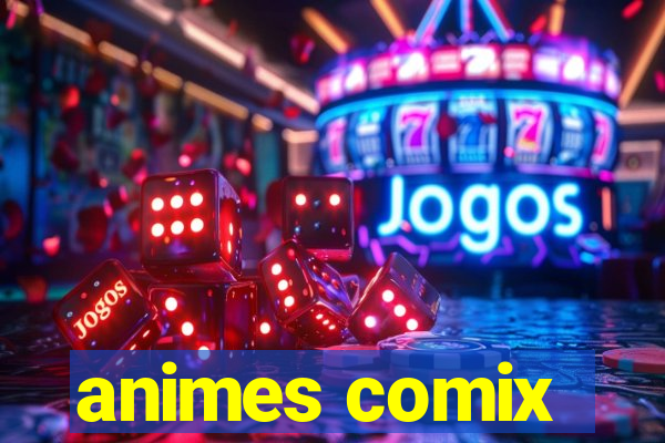 animes comix